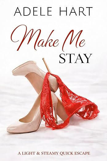 Make Me Stay